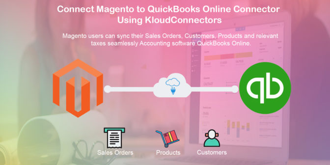 Magento to QuickBooks Online Connector is here !